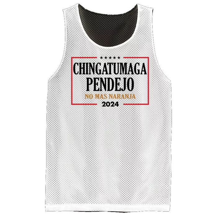 Chingatumaga Pendejo No Mas Naranja 2024 Election Mesh Reversible Basketball Jersey Tank