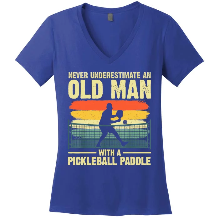 Cool Pickleball Never Underestimate An Old Man With A Pickleball Paddle Gift Women's V-Neck T-Shirt