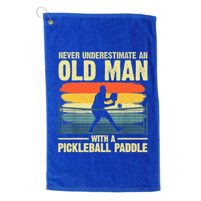 Cool Pickleball Never Underestimate An Old Man With A Pickleball Paddle Gift Platinum Collection Golf Towel