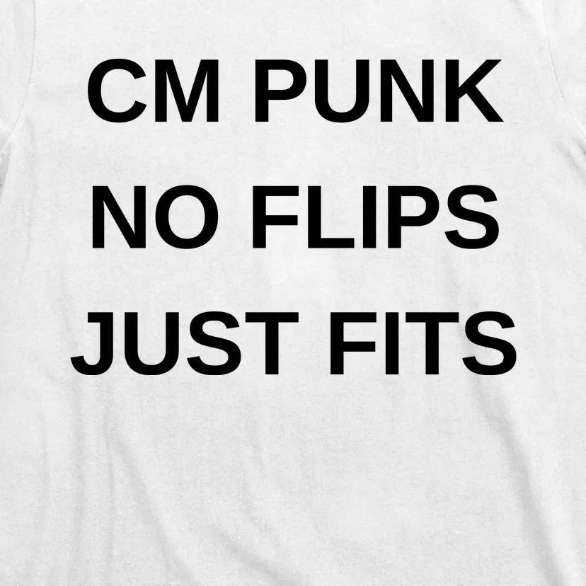 Cm Punk No Flips Just Fits T-Shirt