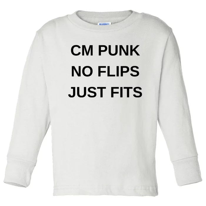 Cm Punk No Flips Just Fits Toddler Long Sleeve Shirt