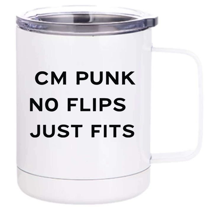 Cm Punk No Flips Just Fits Front & Back 12oz Stainless Steel Tumbler Cup