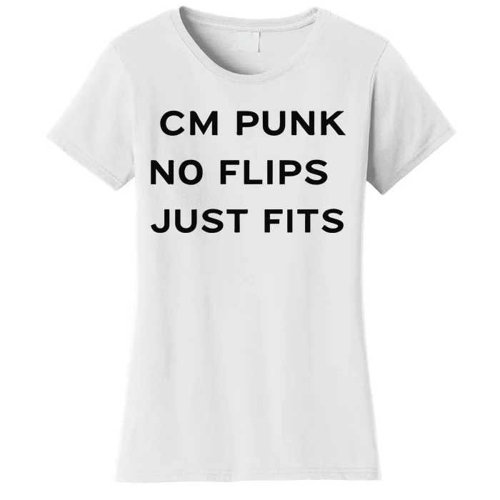 Cm Punk No Flips Just Fits Women's T-Shirt