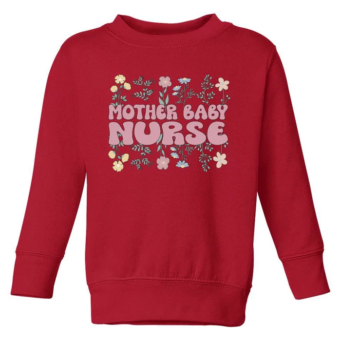 Cute Postpartum Nursing For A Groovy Motherbaby Nurse Toddler Sweatshirt