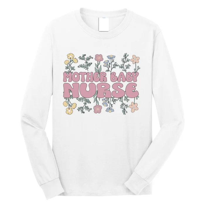 Cute Postpartum Nursing For A Groovy Motherbaby Nurse Long Sleeve Shirt