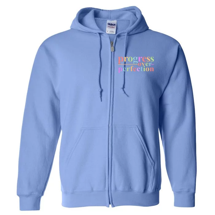 Colorful Progress Over Perfection Full Zip Hoodie