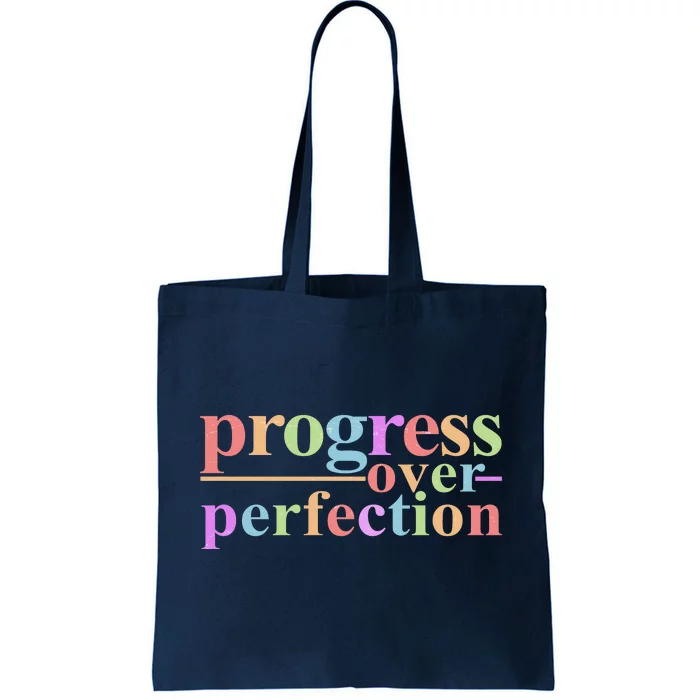 Colorful Progress Over Perfection Tote Bag