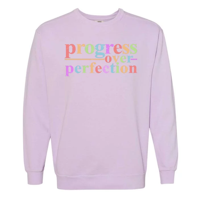 Colorful Progress Over Perfection Garment-Dyed Sweatshirt