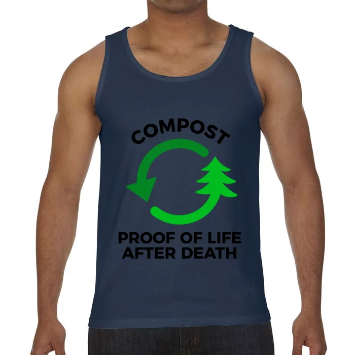 Compost Proof Of Life After Death Composting Gift Comfort Colors® Tank Top