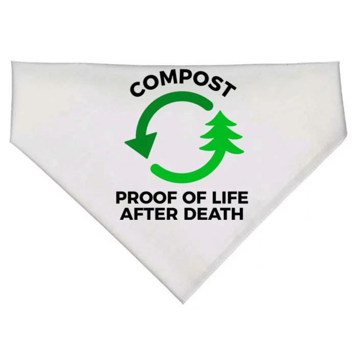 Compost Proof Of Life After Death Composting Gift USA-Made Doggie Bandana