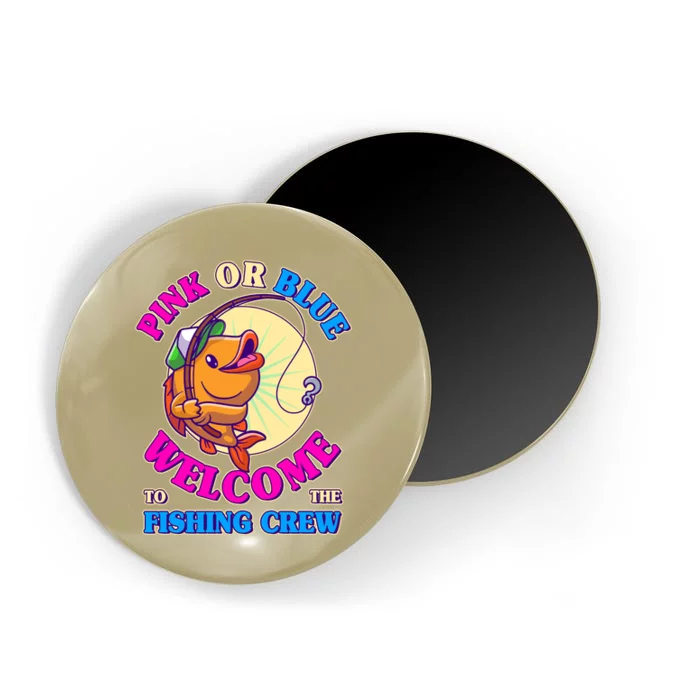 Cute Pink Or Blue Welcome To The Fishing Crew New Baby Magnet