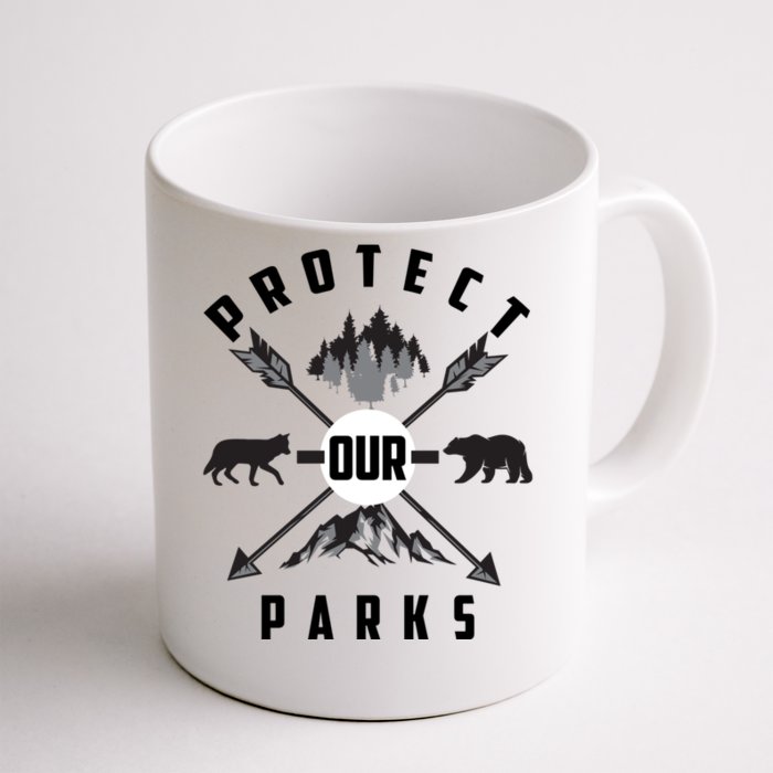 Cute Protect Our Parks Gift For Environt Advocate Gift Front & Back Coffee Mug