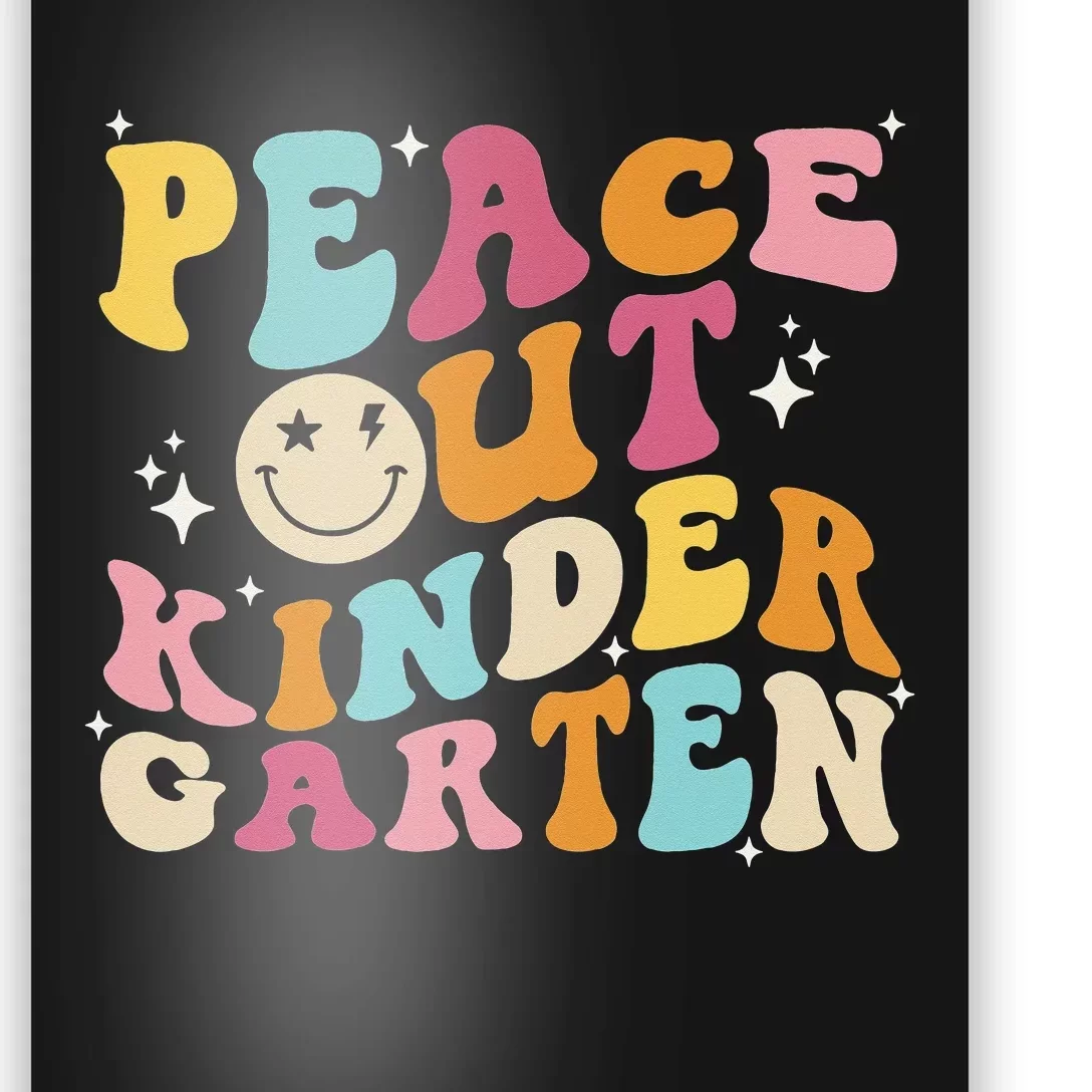 Cute Peace Out Kindergarten, Funny Last Day Of School Poster