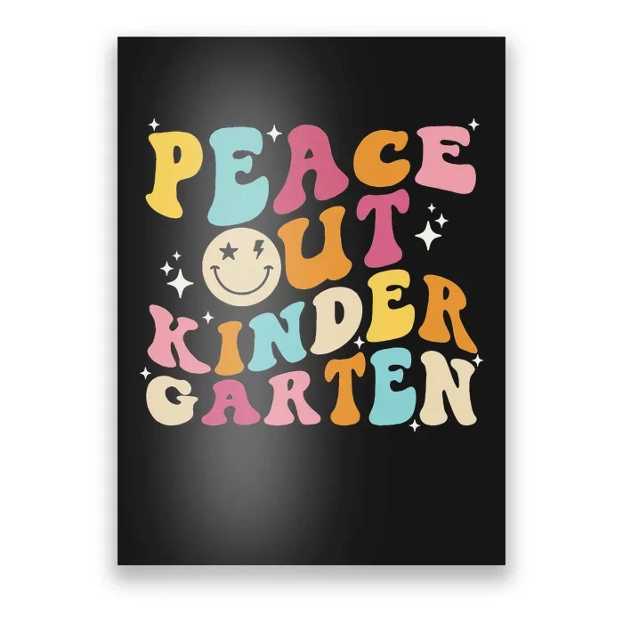 Cute Peace Out Kindergarten, Funny Last Day Of School Poster