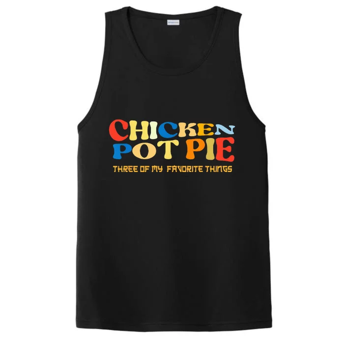 Chicken Pot Pie Three Of My Favorite Funny Performance Tank