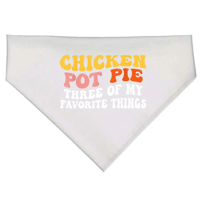 Chicken Pot Pie Three Of My Favorite Things Funny Pot Pie USA-Made Doggie Bandana