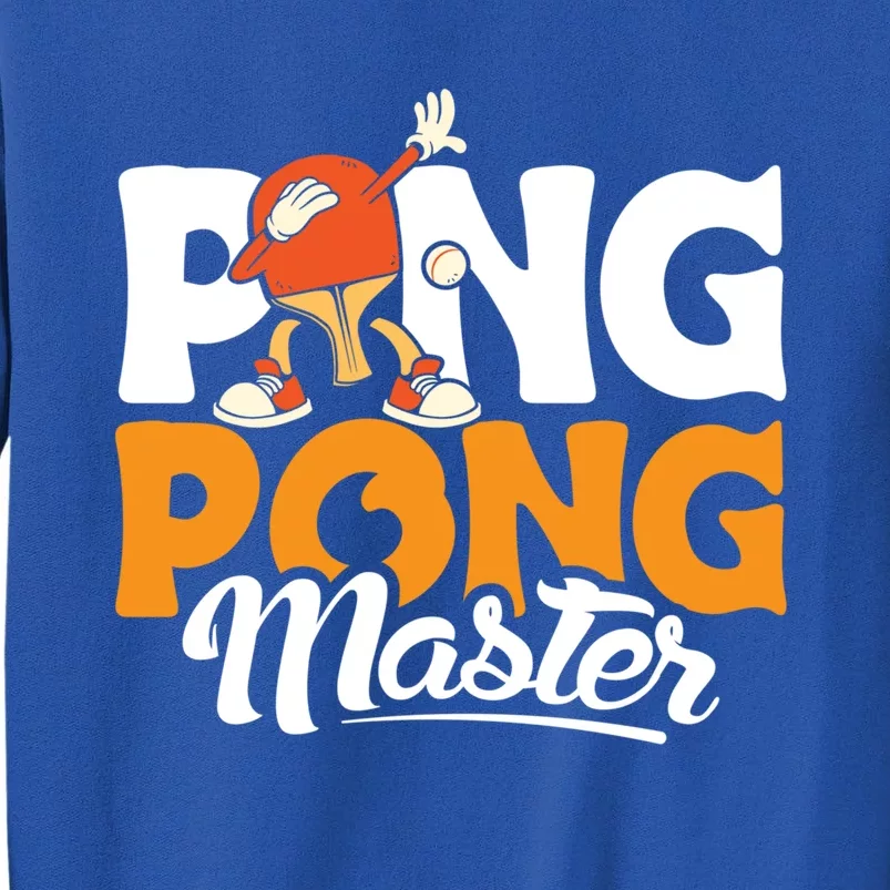 Cool Ping Pong Master For Table Tennis And Ping Pong Cool Gift Tall Sweatshirt