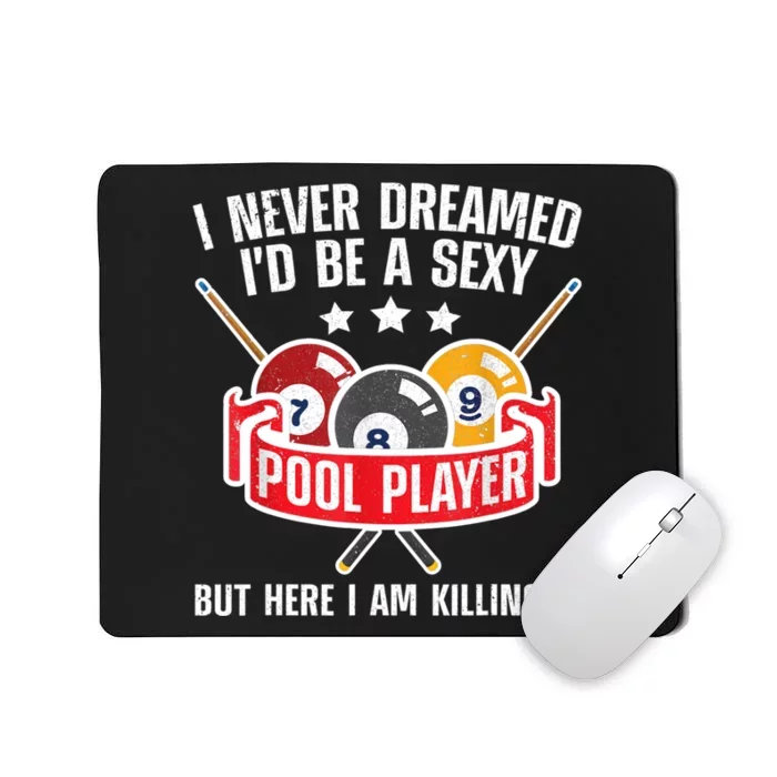 Cool Pool Player Design For Men Women Pool Billiards Player Mousepad