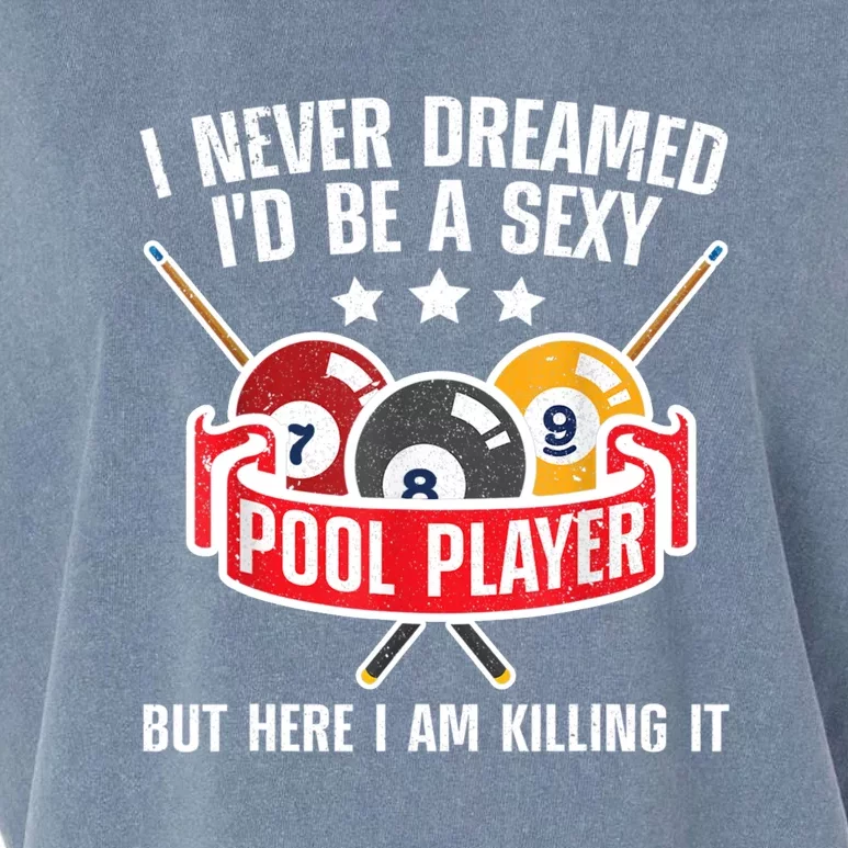 Cool Pool Player Design For Men Women Pool Billiards Player Garment-Dyed Women's Muscle Tee