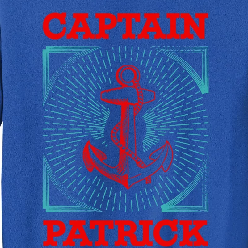 Captain Patrick Personalized Name Sea Boating Trip Gift Sweatshirt