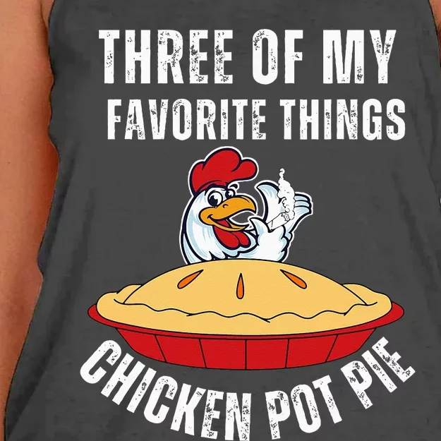 Chicken Pot Pie Three Of My Favorite Funny Women's Knotted Racerback Tank