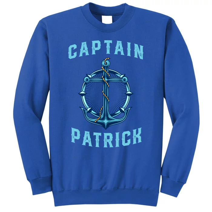 Captain Patrick Personalized Name Sailing Nautical Birthday Gift Sweatshirt