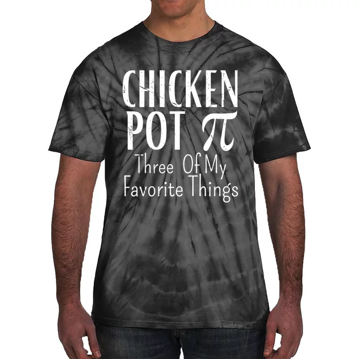 Chicken Pot Pie Funny Math Pun Chicken Pot Pi Day Gift Tie-Dye T-Shirt