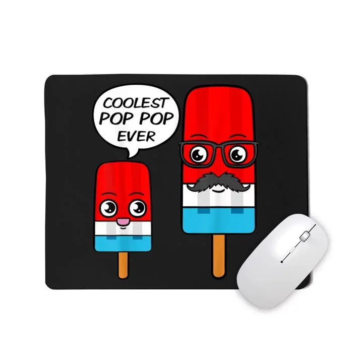 Coolest Pop Pop Ever Grandfather Popsicle Ice Cream Mousepad