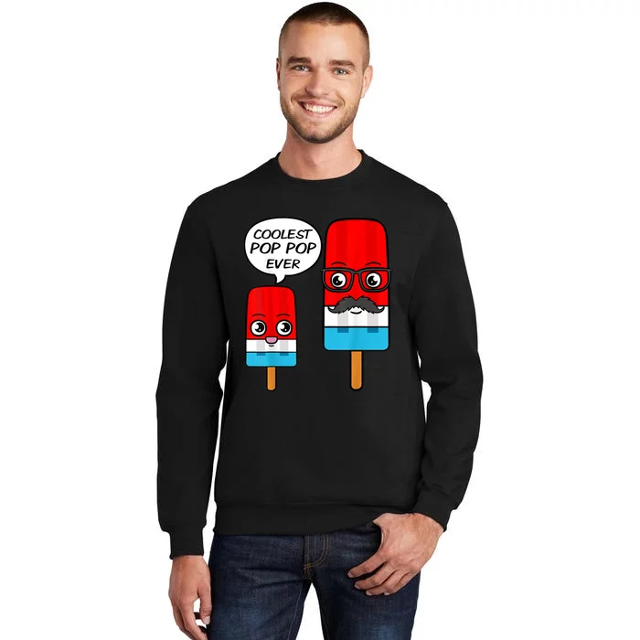 Coolest Pop Pop Ever Grandfather Popsicle Ice Cream Tall Sweatshirt