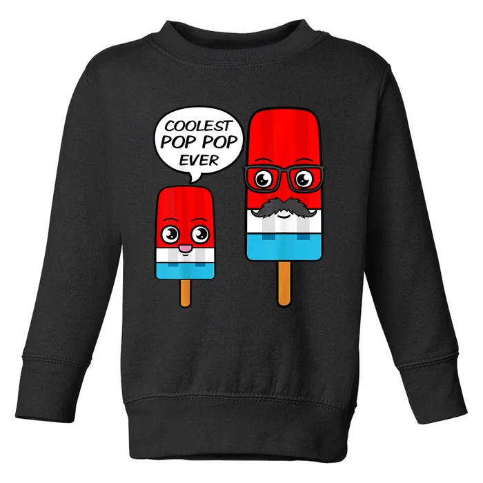 Coolest Pop Pop Ever Grandfather Popsicle Ice Cream Toddler Sweatshirt