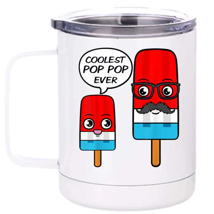 Coolest Pop Pop Ever Grandfather Popsicle Ice Cream Front & Back 12oz Stainless Steel Tumbler Cup