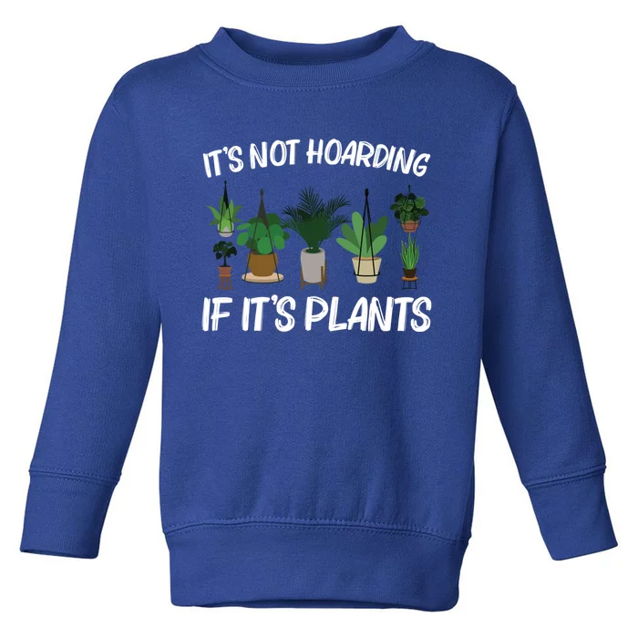 Cool Plant Pot Gardener Plant Lover Gardening Gift Toddler Sweatshirt