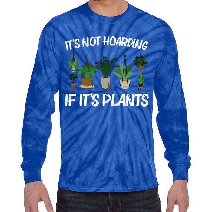 Cool Plant Pot Gardener Plant Lover Gardening Gift Tie-Dye Long Sleeve Shirt