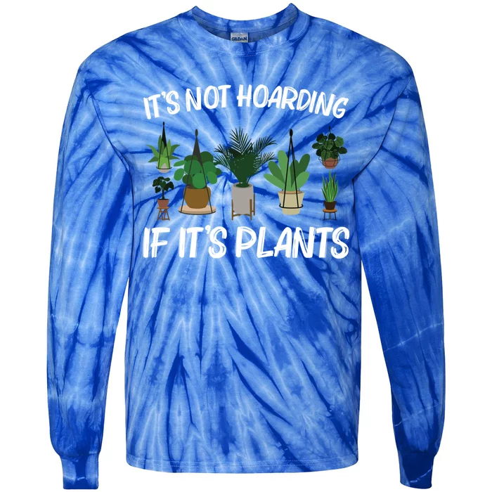 Cool Plant Pot Gardener Plant Lover Gardening Gift Tie-Dye Long Sleeve Shirt