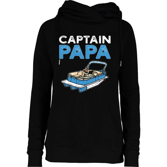 Captain Papa. Pontoon Boat Captain Womens Funnel Neck Pullover Hood