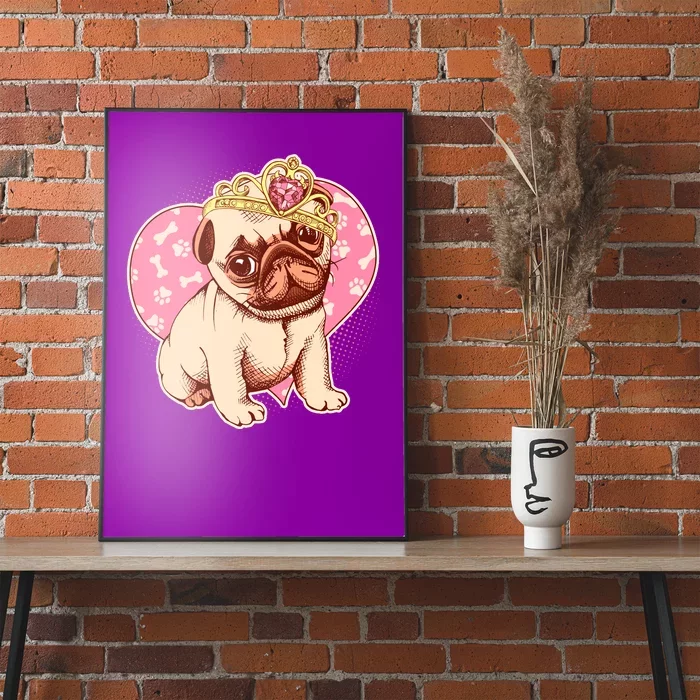 Cute Princess Pug Dog Poster