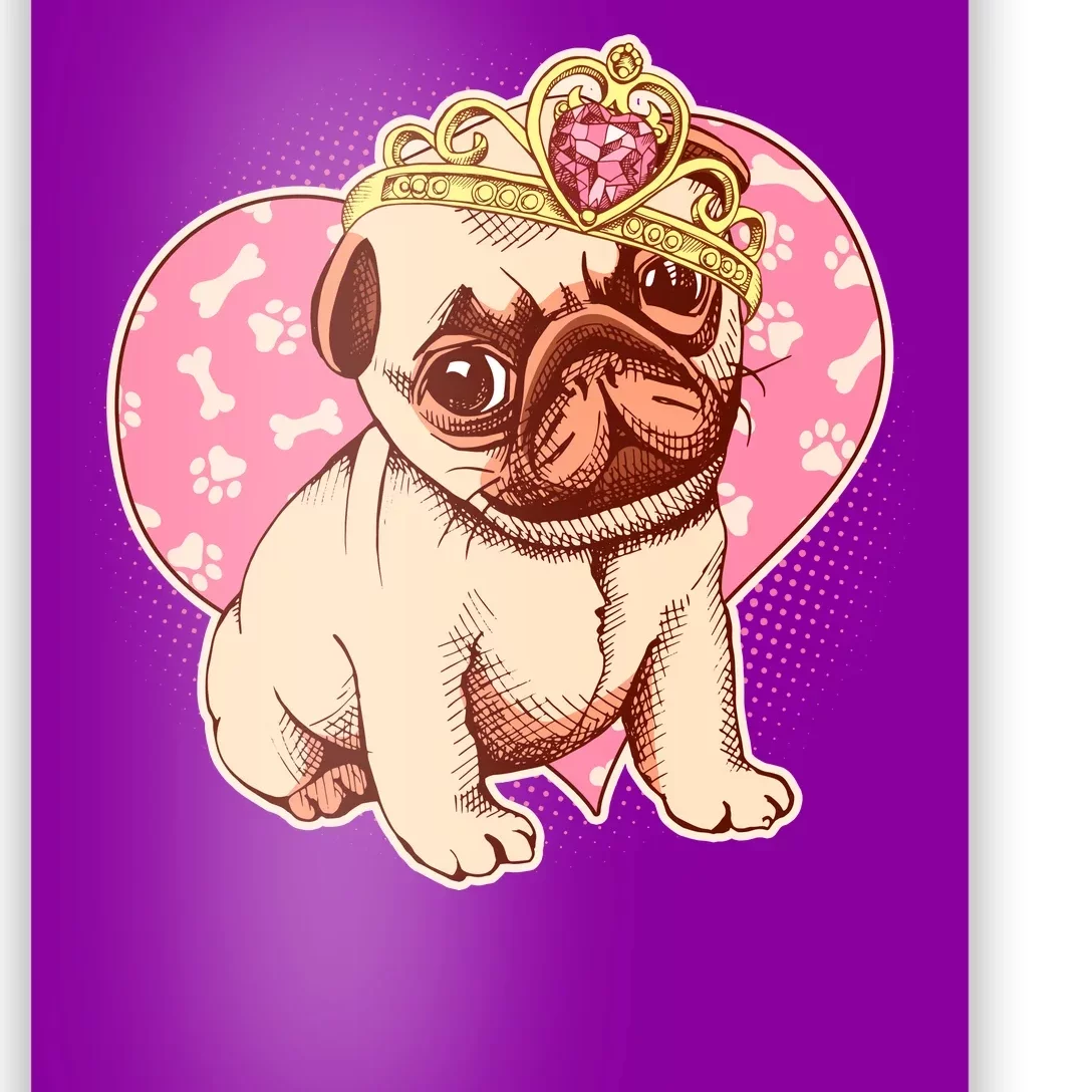 Cute Princess Pug Dog Poster