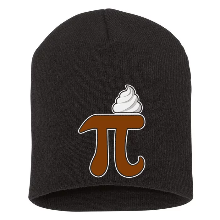 Chocolate Pie Pi Day Apparel Math Nerd funny teacher Short Acrylic Beanie