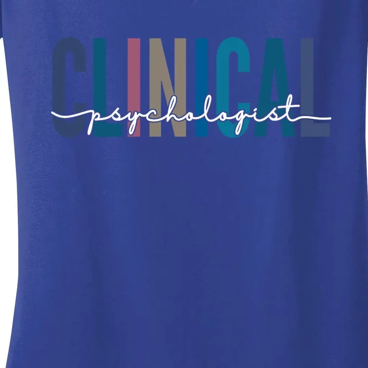 Clinical Psychologist Psychology Meaningful Gift Women's V-Neck T-Shirt