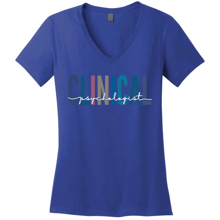 Clinical Psychologist Psychology Meaningful Gift Women's V-Neck T-Shirt