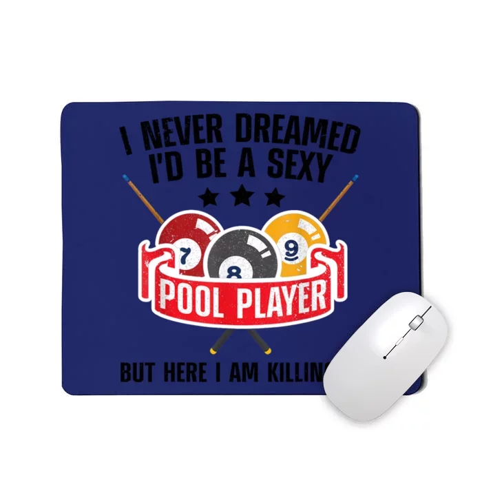 Cool Pool Player Design For Men Women Pool Billiards Player Mousepad