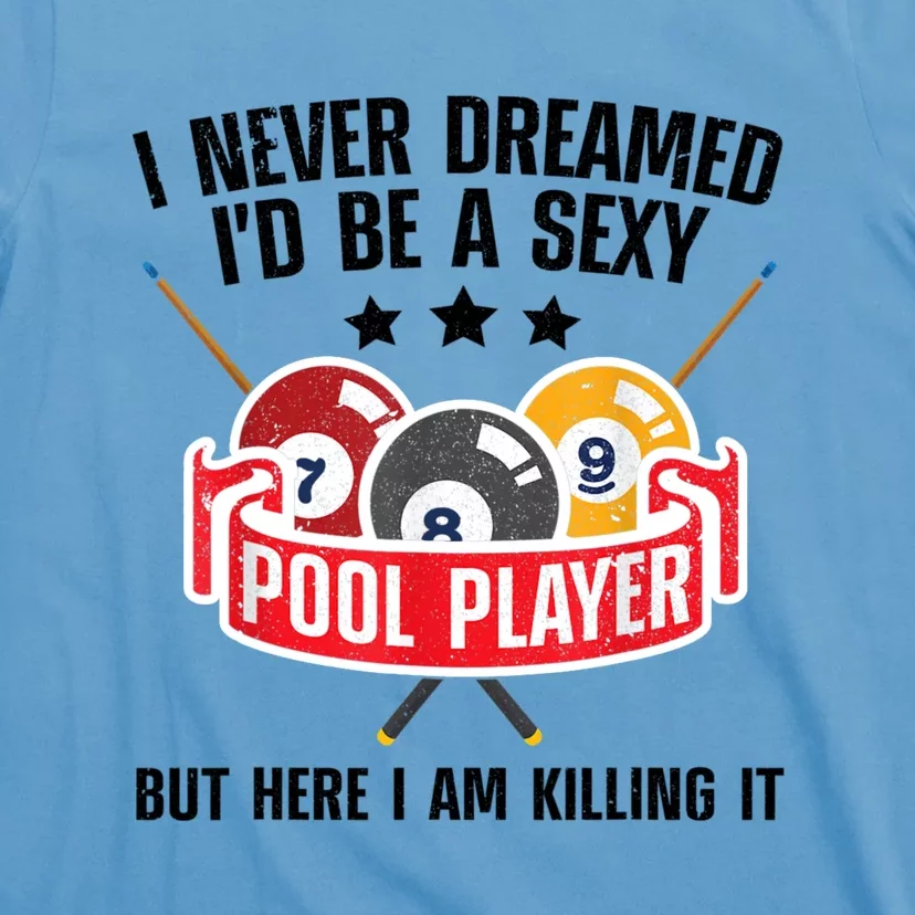 Cool Pool Player Design For Men Women Pool Billiards Player T-Shirt