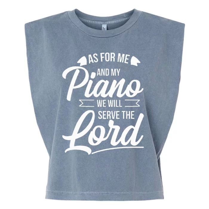 Christian Piano Player Serve The Lord Pianist Garment-Dyed Women's Muscle Tee