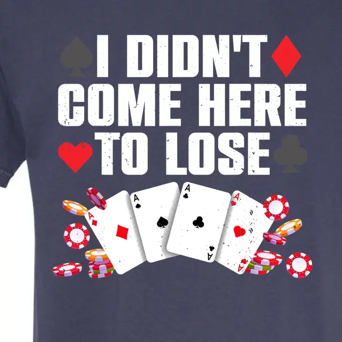 Cool Poker Player Art Casino Lover Gamblers Garment-Dyed Heavyweight T-Shirt