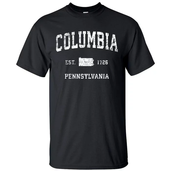 Columbia Pennsylvania PA Vintage Athletic Sports Design Tall T-Shirt