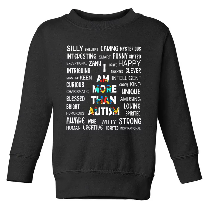 Colorful Puzzle Piece Ribbon I Am More Than Autism Awareness Toddler Sweatshirt