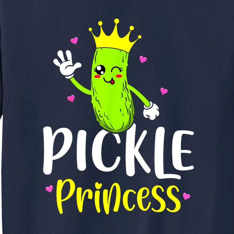 Cute Pickle Princess Funny Pickle Cucumber Girl Gift Tall Sweatshirt