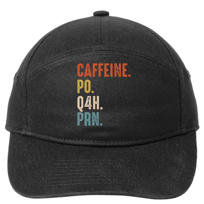 Caffeine Po Q4h Prn Funny Nurse Vintage 7-Panel Snapback Hat