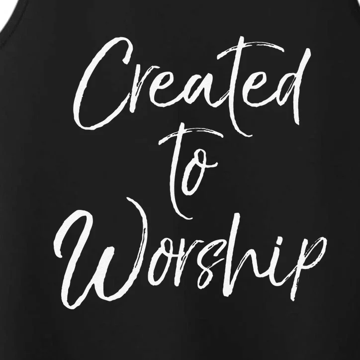 Christian Praise Quote Music Gifts Created To Worship Performance Tank