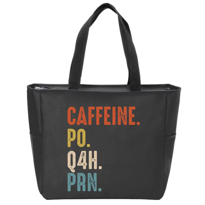 Caffeine Po Q4h Prn Funny Nurse Vintage Zip Tote Bag